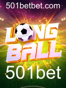 Descubra o Fascinante Jogo LongBall e a Nova Sensação 501bet